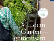 Buchverlosung: Mit dem Garten gemeinsam wachsen von Annette Born