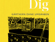 Buchverlosung: #NoDig – Gärtnern ohne Umgraben von Charles Dowding