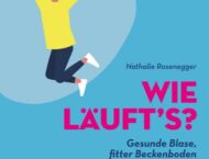 Buchverlosung – „Wie läuft’s? Gesunde Blase, fitter Beckenboden“ von Nathalie Rosenegger