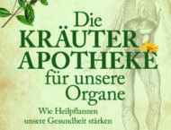 Gewinnspiel – „Die Kräuter-Apotheke für unsere Organe“ von Arnold Achmüller